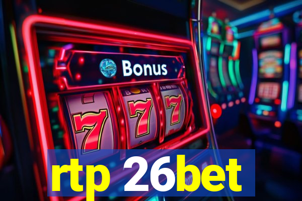 rtp 26bet